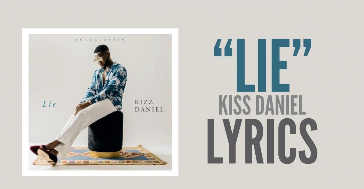 скачать клип Kizz Daniel - Lie