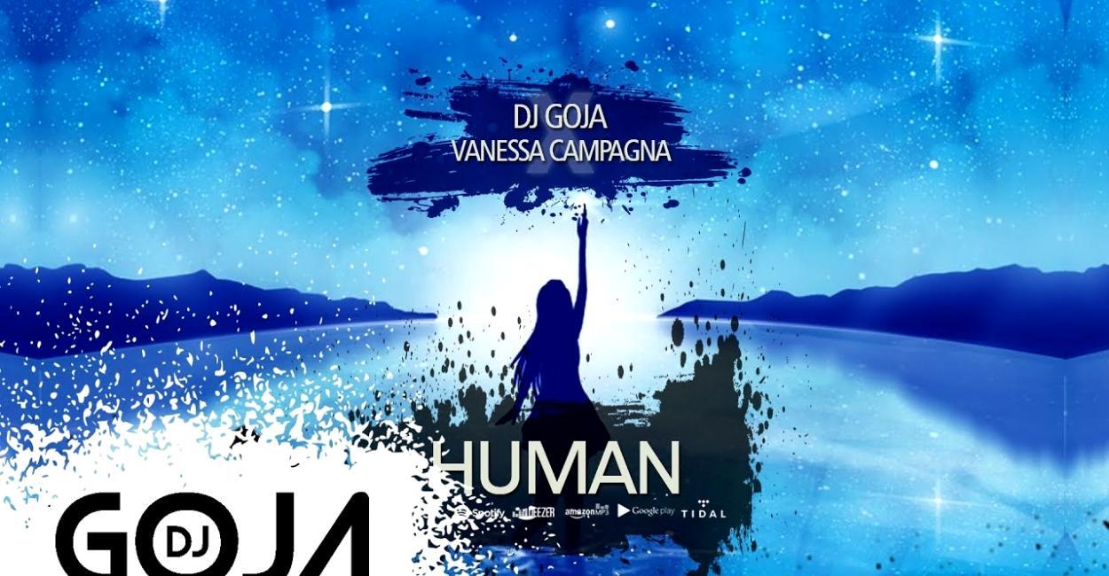 скачать клип Dj Goja ft. Vanessa Campagna - Human